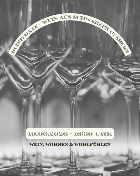 Blind Date - Wein aus schwarzen Gläsern am 19. Juni 2026 - Weingärtners Genusshandwerk
