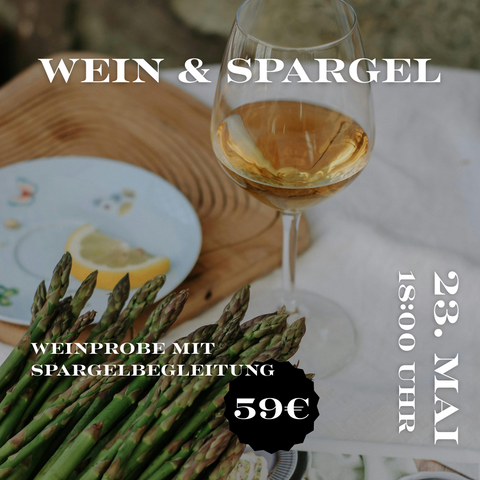 Wein & Spargel - Weinprobe mit Spargelbegleitung am 23. Mai - Weingärtners Genusshandwerk