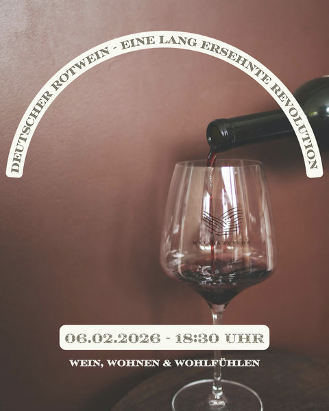 Weinabend: Deutsche Rotweine - Eine lang ersehnte Revolution am 06.02.2026 | 18:30 Uhr - Weingärtners Genusshandwerk